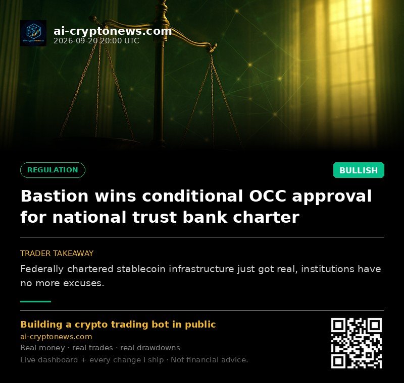 Bastion wins conditional OCC approval for national trust bank charter