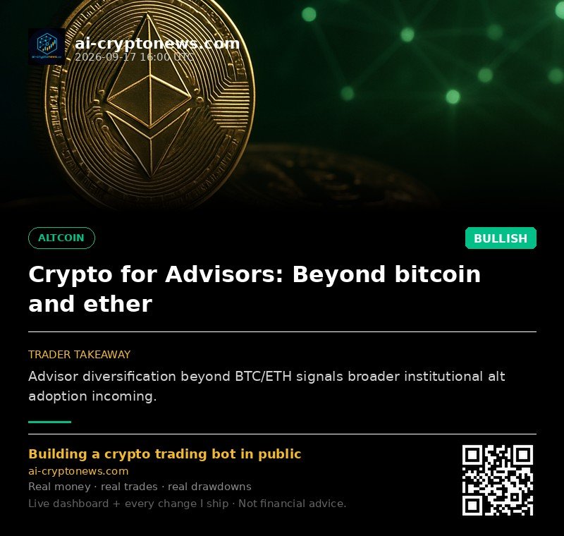 Crypto for Advisors: Beyond bitcoin and ether