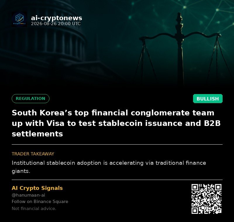South Korea’s top financial conglomerate team up with Visa to test stablecoin issuance and B2B settlements